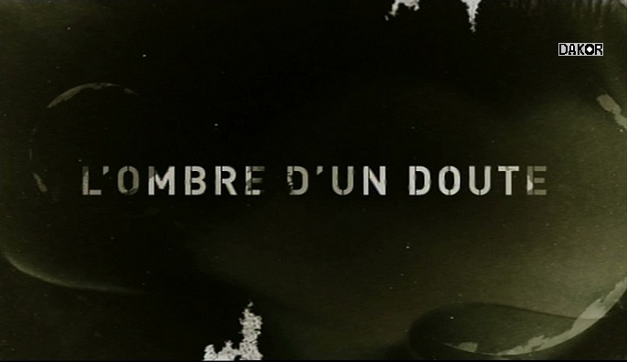 L'ombre d'un doute - Nostradamus : la vérité sur ses prophéties L'ombre d'un doute - Nostradamus : la vérité sur ses prophéties