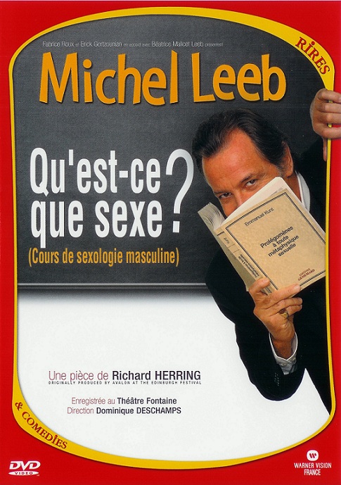 Michel Leeb - Qu'est ce que sexe Michel Leeb - Qu'est ce que sexe