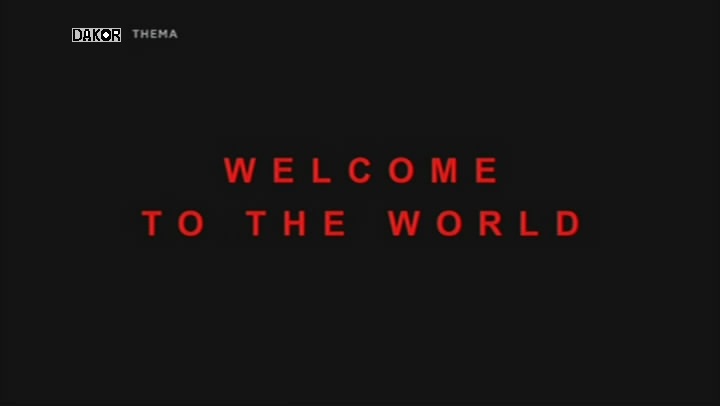 Bienvenue au monde (welcome to the world) [TVRIP]