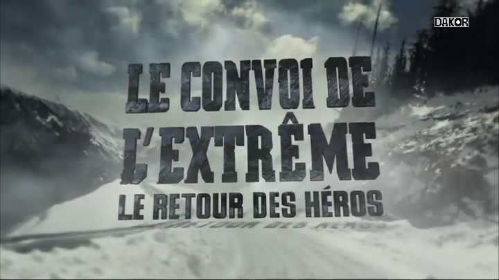 Le Convoi de l'Extrême - le Retour Des Héros - Saison 4 - Intégral Le Convoi de l'Extrême - le Retour Des Héros - Saison 4 - Intégral