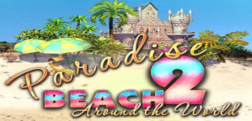 Paradise Beach 2 - Around the World [FR] [Multi]
