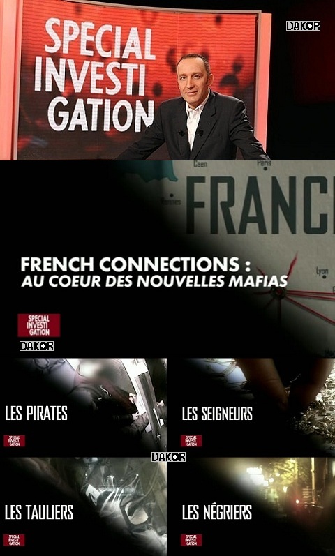 Spécial investigation - French Connections : au coeur des nouvelles mafias - 07/01/2013 [FRENCH-PDTV]