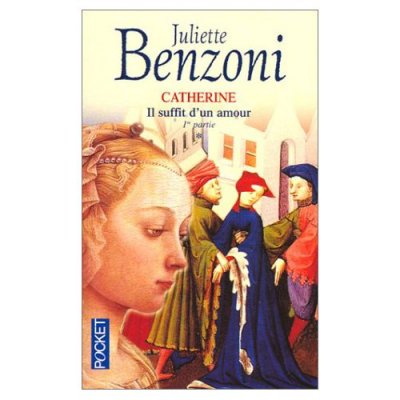 Catherine - de Juliette Benzoni