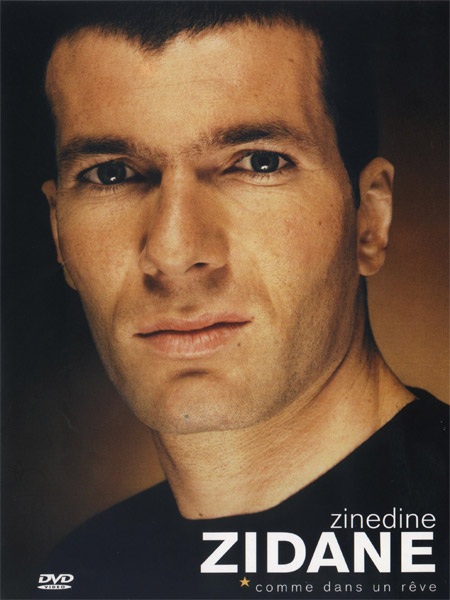 Zinedine Zidane Comme dans un rêve Zinedine Zidane Comme dans un rêve