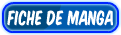 Fiches de mangas