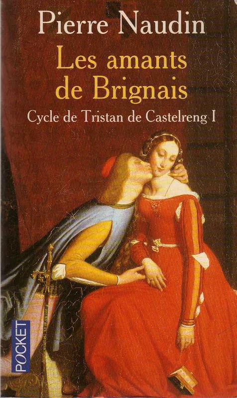Cycle de Tristan de Castelrang de Pierre Naudin