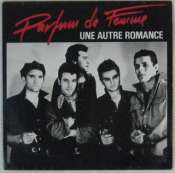 PARFUM DE FEMME - Une autre romance - 7inch (SP)
