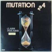 PERRAUDIN CLAUDE - Mutation 24 - LP