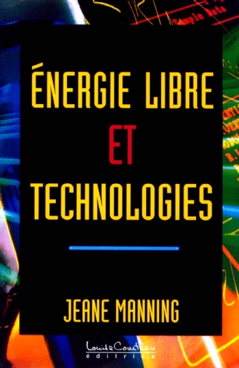Jeane Manning - Energie Libre et Technologies