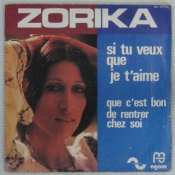 ZORIKA - Si tu veux que je t'aime - 45T (SP 2 titres)