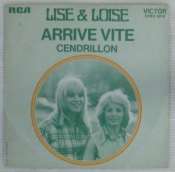 LISE & LOÏSE - Arrive vite - 45T (SP 2 titres)