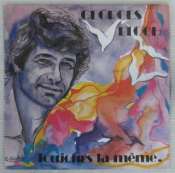 BLOCH GEORGES - Toujours la même - 45T (SP 2 titres)