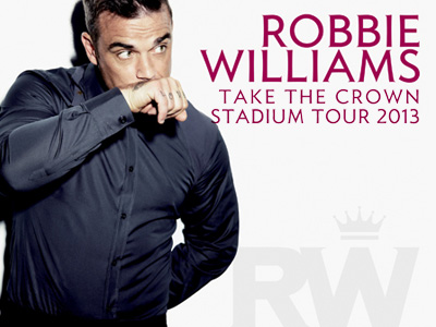 Robbie Williams - Prendre la Couronne Stadium Tour 2013 Robbie Williams - Prendre la Couronne Stadium Tour 2013