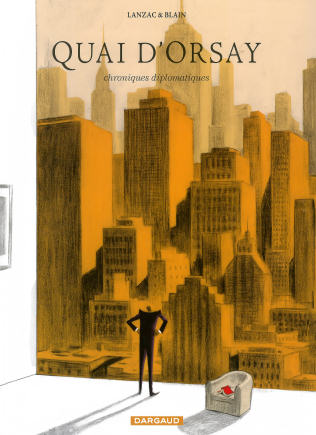 Quai d'Orsay - tome 2 : chroniques diplomatiques Quai d'Orsay - tome 2 : chroniques diplomatiques