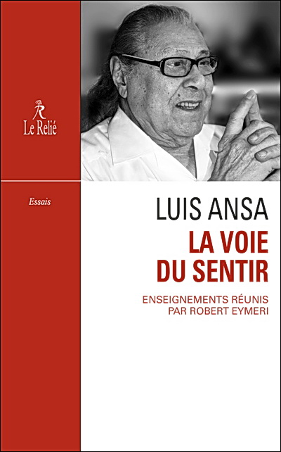 Luis Ansa, la Voie du sentir - Robert Eymeri