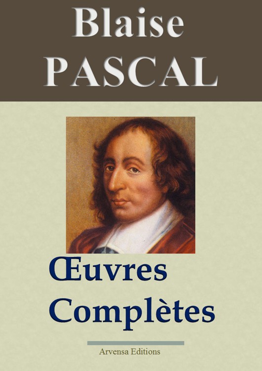Pascal - Oeuvres Complètes