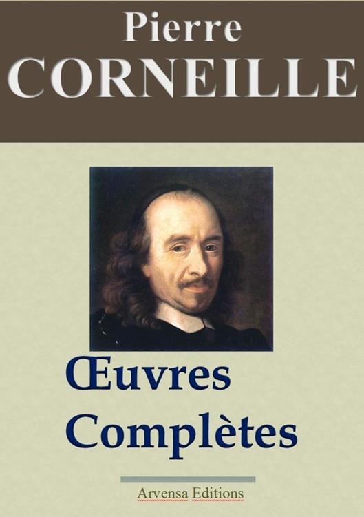 Corneille - Oeuvres Complètes