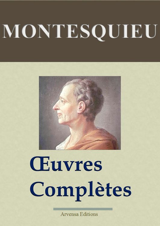 Montesquieu - Oeuvres Complètes