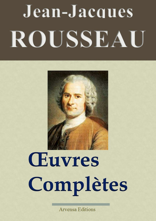 Rousseau - Oeuvres Complètes