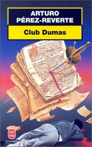 Le Club Dumas ou l'ombre de Richelieu - Arturo Perez-Reverte
