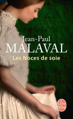 Les noces de soie - Jean Paul Malaval- 3 tomes