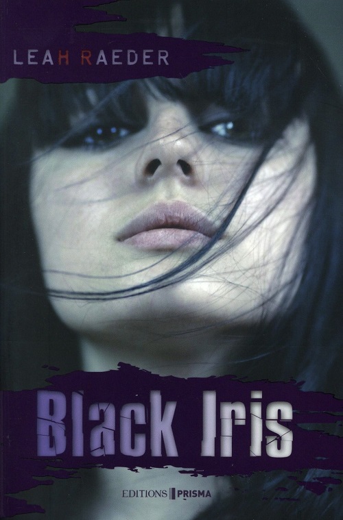 Black iris - Leah Raeder