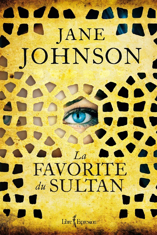 La favorite du Sultan - Jane Johnson