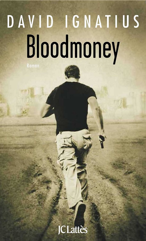 Bloodmoney - David Ignatius