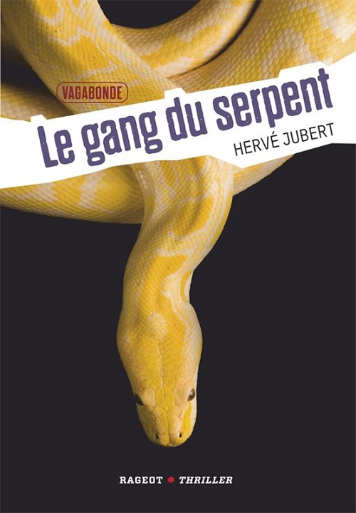 Vagabonde T2 - Le gang du serpent - Herve Jubert