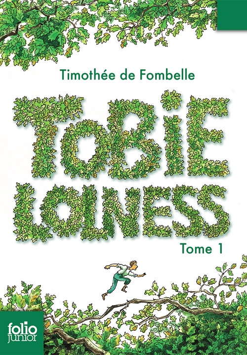 Tobie Lolness T1 - La vie suspendue -Timothée de Fombelle