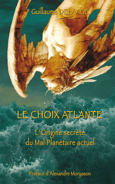Le Choix Atlante - Guillaume Delaage