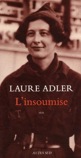 Laure Adler - L'insoumise, Simone Weil