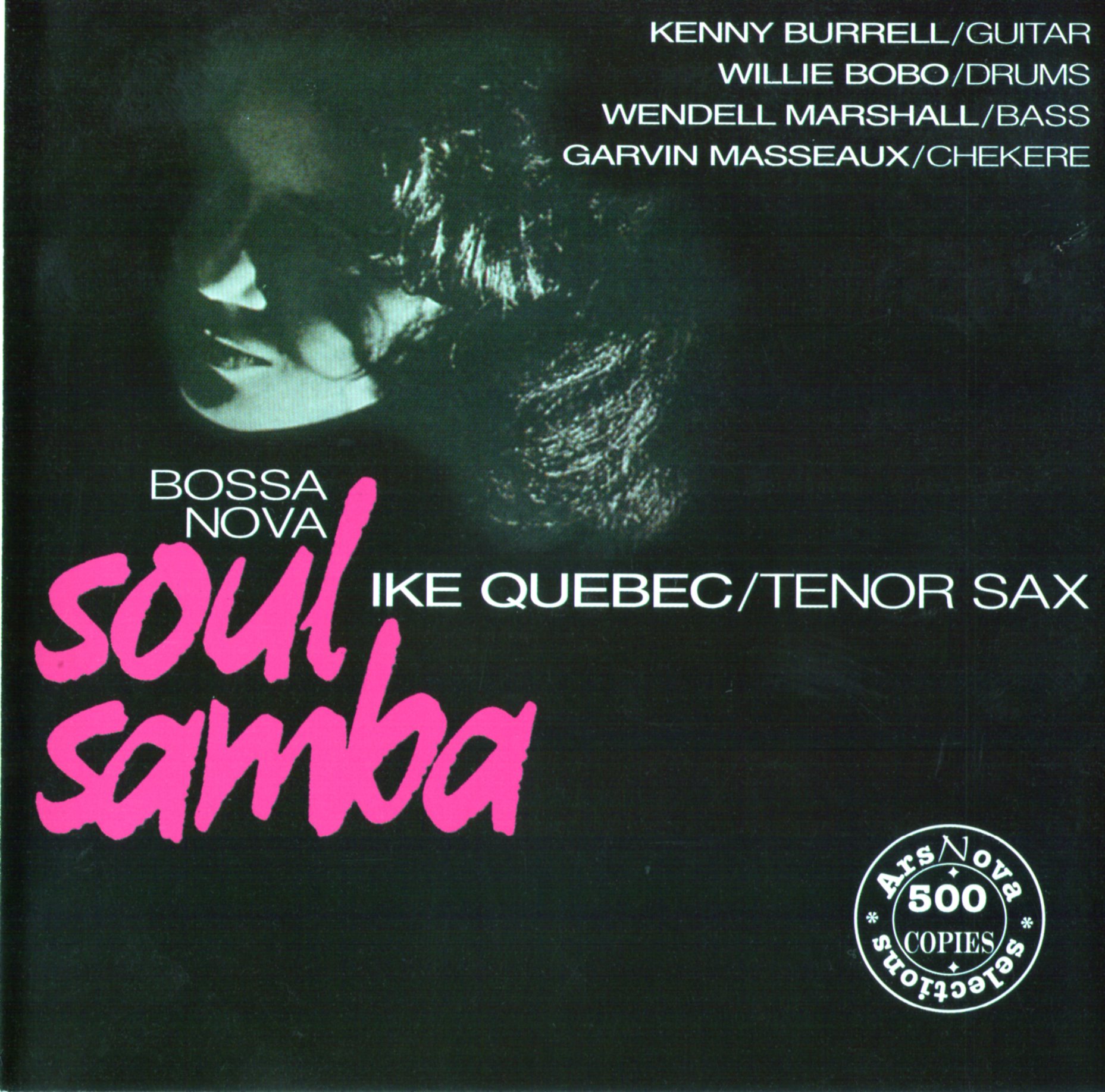 Ike Quebec Bossa Nova Soul Samba Ike Quebec Bossa Nova Soul Samba