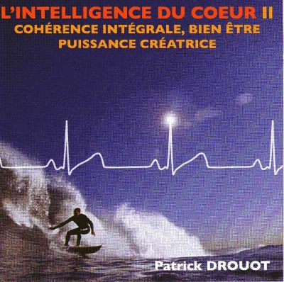 [Ebooks Audio] Patrick Drouot L'intelligence du coeur II