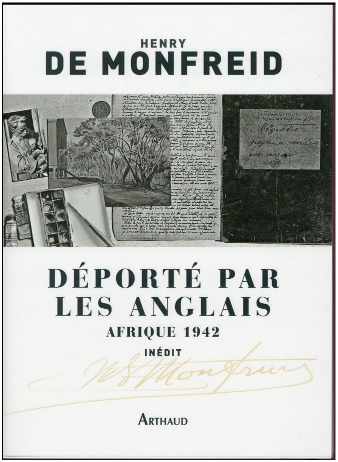 Deporte par les Anglais Afrique 1942 - Henry Monfreid