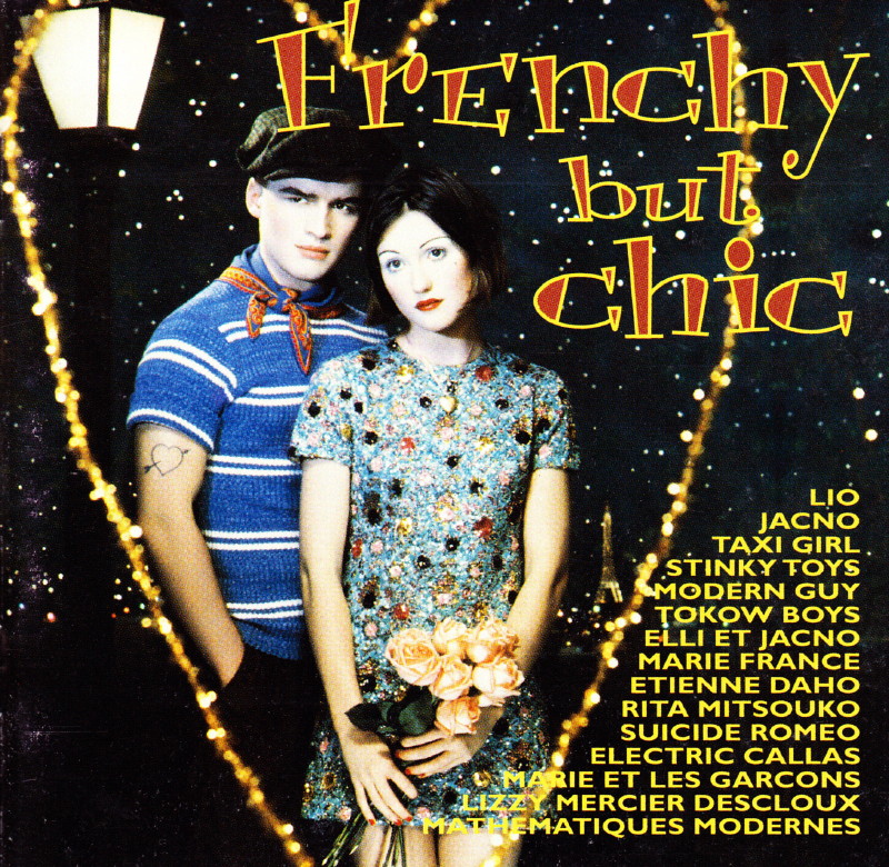 "FRENCHY BUT CHIC !" (CD compilation, 1994) 12120309002515789310624485