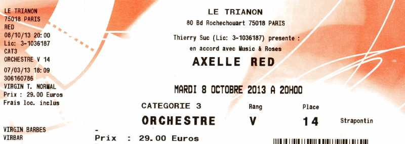 AXELLE RED "Rouge Ardent" 08/10/2013 Trianon (Paris) 13030709384215789310942906