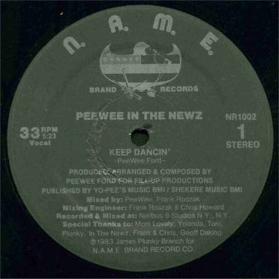 12" Peewee In The Newz - Keep Dancin' (N.A.M.E./1983) 13030812560316151010943687