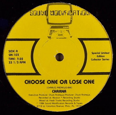 12"Charna - Choose One Or Lose One (Sound Modification/1984) 13030812565716151010943703