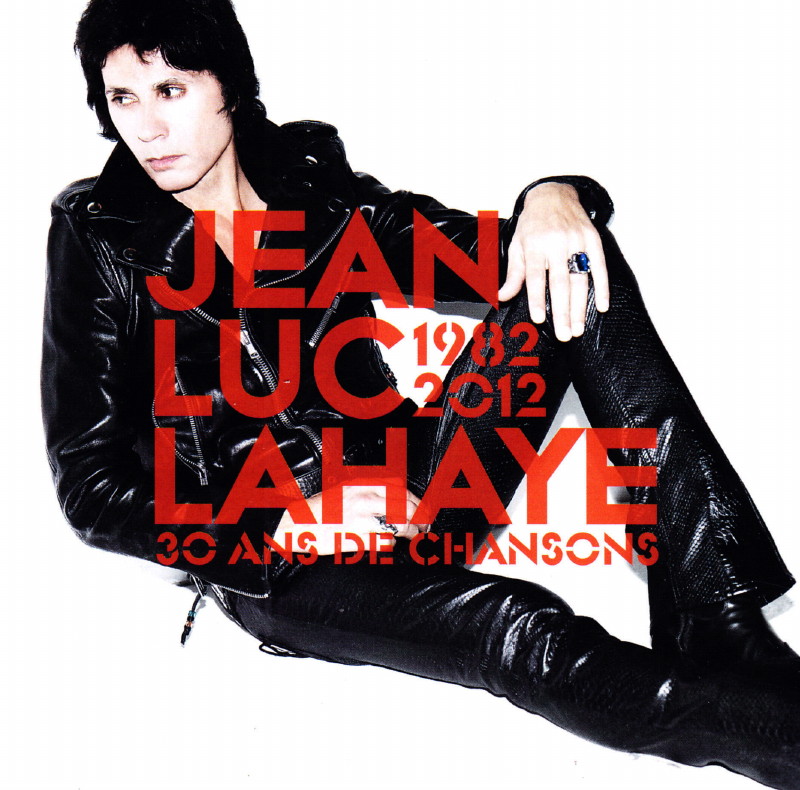 JEAN-LUC LAHAYE "30 ans de chansons" 30/03/2013 Bataclan (Paris) : compte rendu 13042211395815789311111556