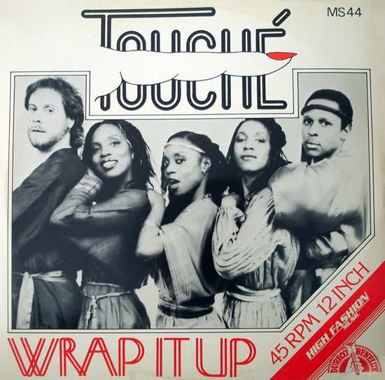 12" Touché - Wrap It Up (High Fashion Music/1982) 13050904441016151011170395