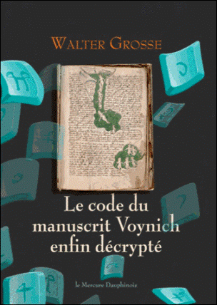 Le code du manuscrit Voynich enfin décrypté (Walter Grosse) 1310051100033850011612478