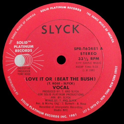 12" Slyck - Love It Or (Solid Platinum Records/1981) 13110301185416151011699234