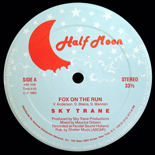 12" Sky Trane ‎- Fox On The Run (Halfmoon Productions/1983) 13121205341216151011812317