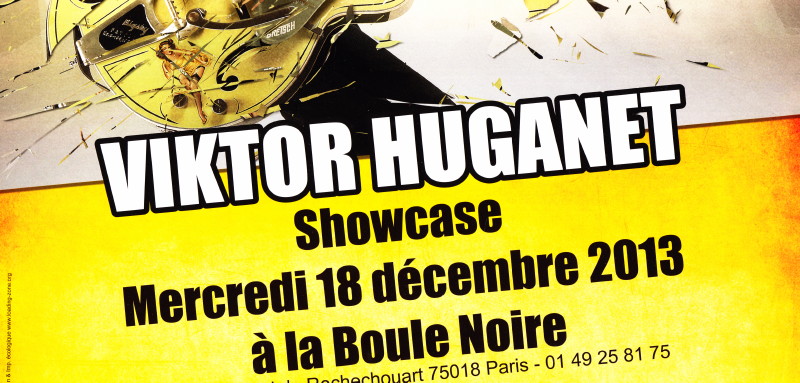 VIKTOR HUGANET ("Busca Boogie") 18/12/2013 La Boule Noire (Paris) : compte rendu 14011210411016724011892155