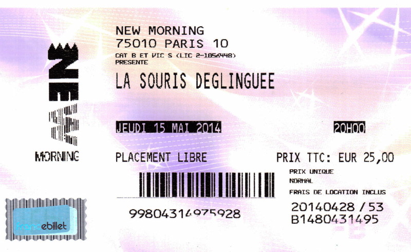 LA SOURIS DEGLINGUÉE ("Les toits du Palace") 09/05/2015 Olympia (Paris) 14042809453616724012186904