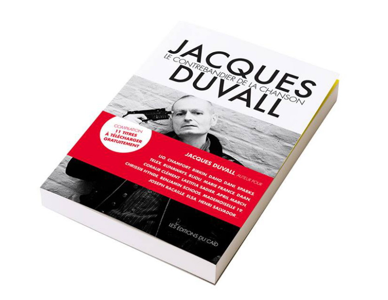 “JACQUES DUVALL, le contrebandier de la chanson” (livre) 14043010313716724012194302