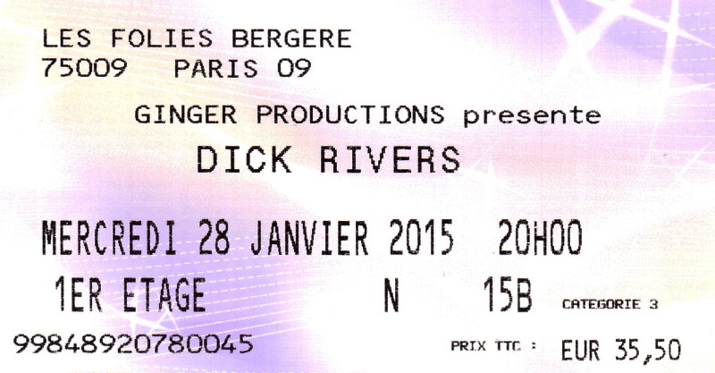 DICK "RIVERS" : chronique CD • 28/01/15 Folies Bergère 14070612155516724012368182