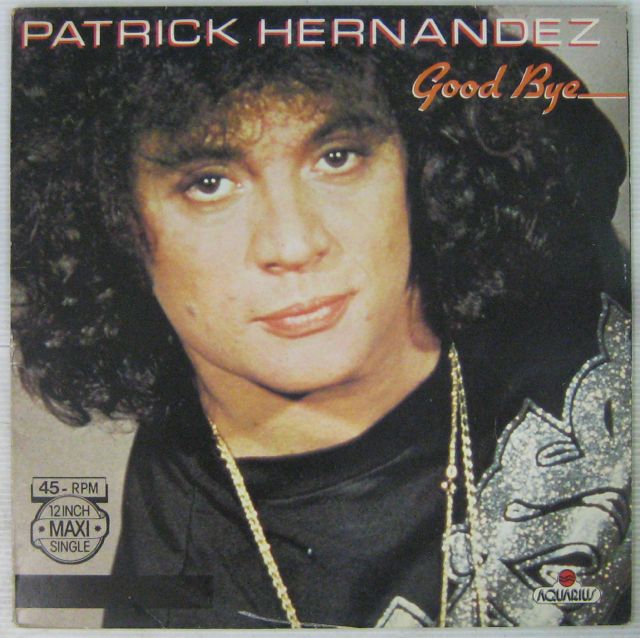 Patrick hernandez born to be. Патрик эрнандес. Патрик эрнандес. Patrick hernandez born to be. Born to be alive патрик эрнандес.