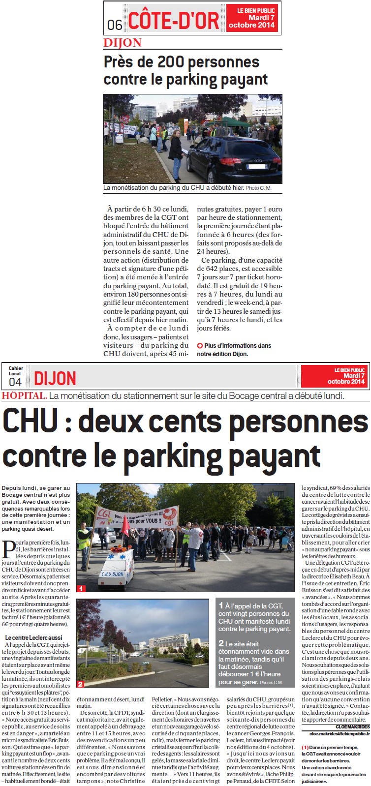 CHU de Dijon : Parking payant : Grève le 6 octobre (Infos-Dijon) + 200 personnes contre le parking payant (Bien Public) + Même pas honte (Humanité) + Parking payant, premier bilan (Bien Public) 14101605164317936712617224